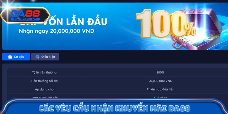 Các yêu cầu nhận khuyến mãi Da88